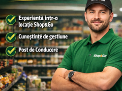 Sef de magazin sef de tura dedicat Shop&Go Bucuresti